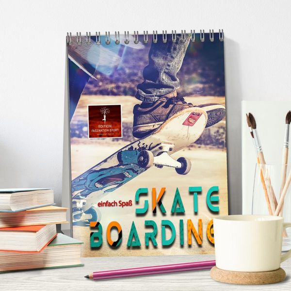 Produktbild: Skateboarding - einfach Spa&szlig; (Tischkalender 2026 DIN A5 hoch), CALVENDO Monatskalender