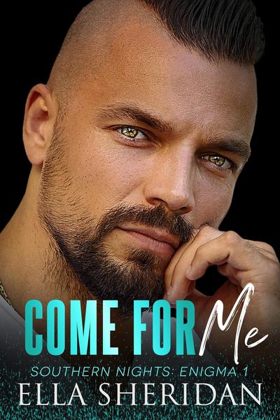 Produktbild: Come For Me (Southern Nights: Enigma, #1)