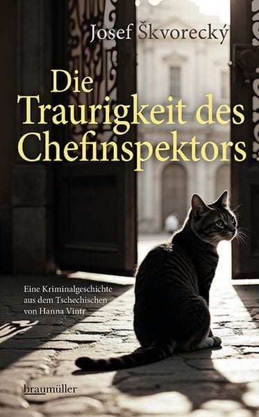 Die Traurigkeit des Chefinspektors, Gebundene Ausgabe von Josef Skvorecký, Braumüller Verlag, 9783992003877
