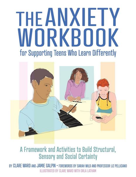 Produktbild: The Anxiety Workbook for Supporting Teens Who Learn Differently
