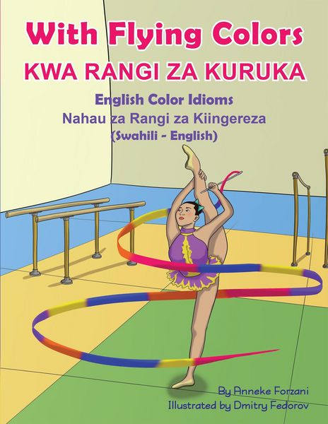 Produktbild: With Flying Colors - English Color Idioms (Swahili-English)