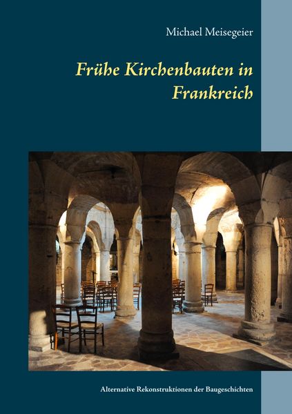 Produktbild: Fr&uuml;he Kirchenbauten in Frankreich