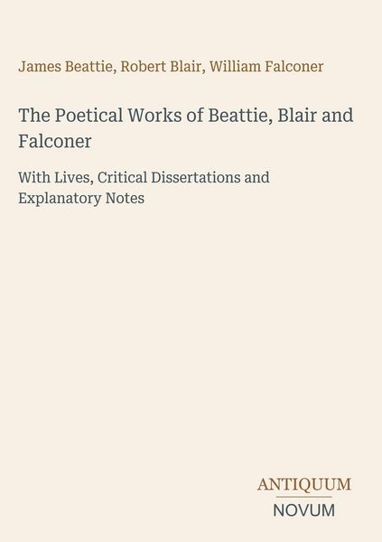 Produktbild: The Poetical Works of Beattie, Blair and Falconer