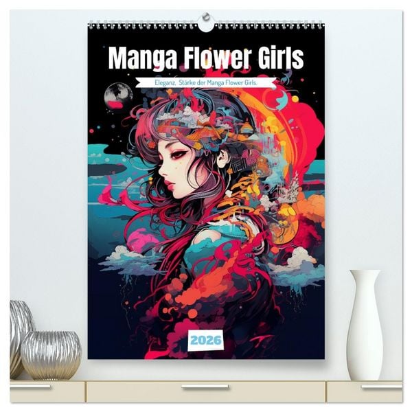 Produktbild: Manga Flower Girls (hochwertiger Premium Wandkalender 2026 DIN A2 hoch), Kunstdruck in Hochglanz