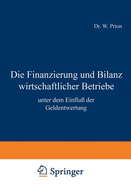 Produktbild: Die Finanzierung und Bilanz wirtschaftlicher Betriebe