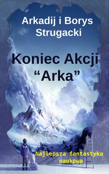 Produktbild: Koniec Akcji "Arka"