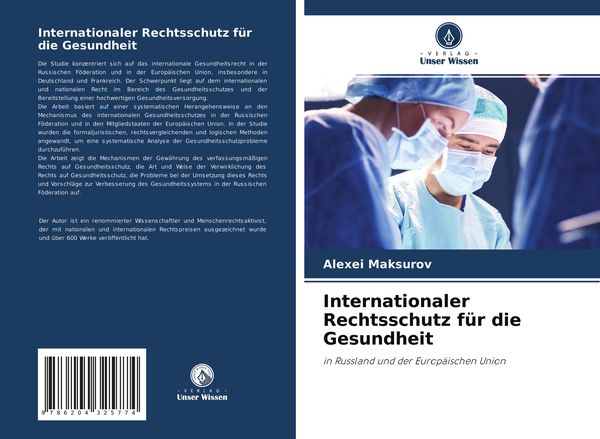 Internationaler Rechtsschutz für die Gesundheit, Taschenbuch von Alexei Maksurov, Verlag Unser Wissen, 9786204325774