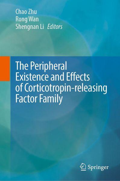 Produktbild: The Peripheral Existence and Effects of Corticotropin-releasing Factor Family