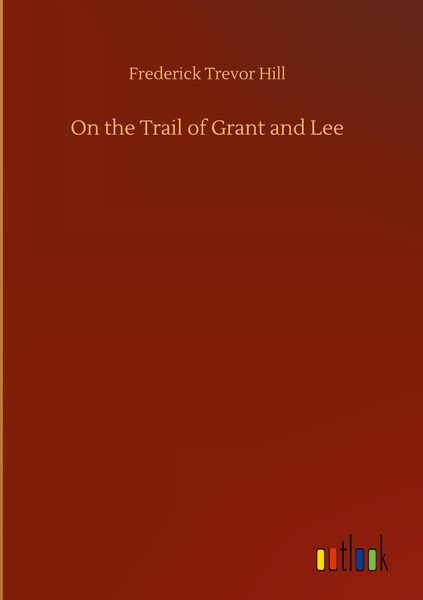 Produktbild: On the Trail of Grant and Lee