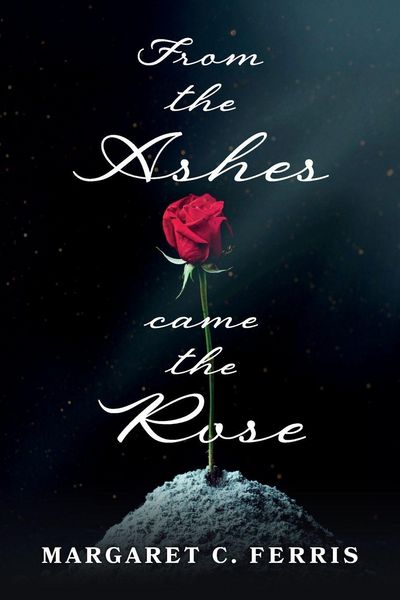 Produktbild: From the Ashes Came the Rose