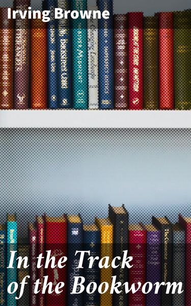 Produktbild: In the Track of the Bookworm