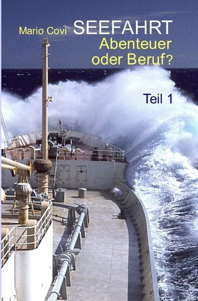 Produktbild: SEEFAHRT - Abenteuer oder Beruf? / SEEFAHRT - Abenteuer oder Beruf? - Teil 1