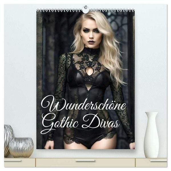 Produktbild: Wundersch&ouml;ne Gothic Divas (hochwertiger Premium Wandkalender 2026 DIN A2 hoch), Kunstdruck in Hochglanz