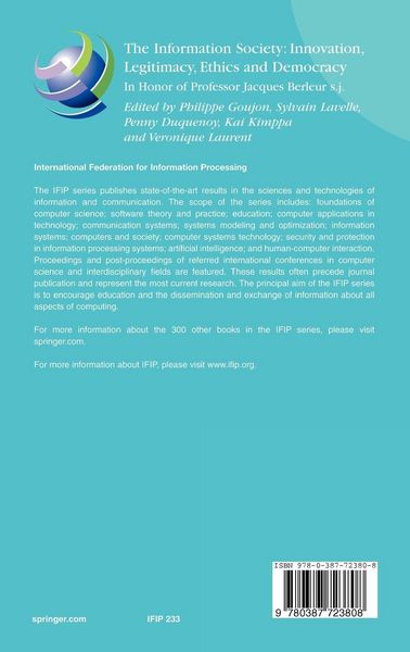 Produktbild: The Information Society: Innovation, Legitimacy, Ethics and Democracy In Honor of Professor Jacques Berleur s.j.