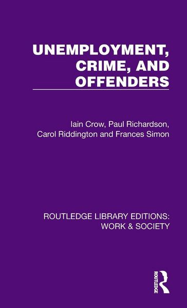 Produktbild: Unemployment, Crime, and Offenders