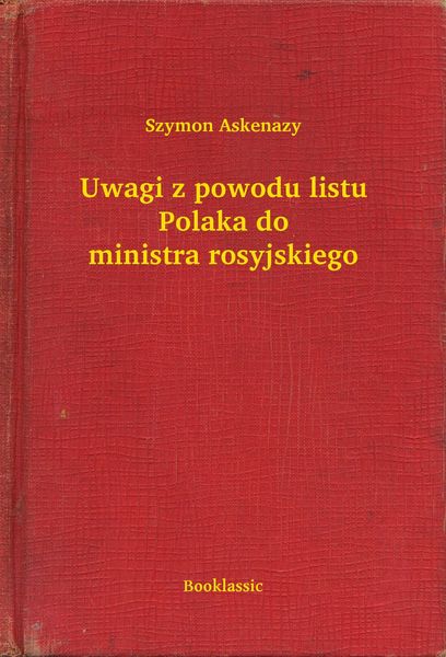 Produktbild: Uwagi z powodu listu Polaka do ministra rosyjskiego