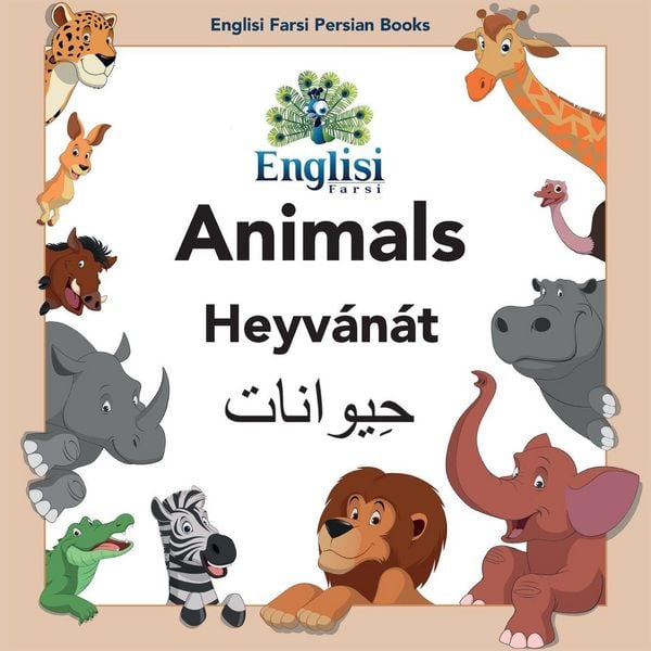 Produktbild: Englisi Farsi Persian Books Animals Heyv&aacute;n&aacute;t