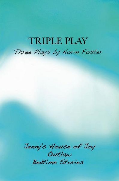 Produktbild: Triple Play: Three Plays by Norm Foster