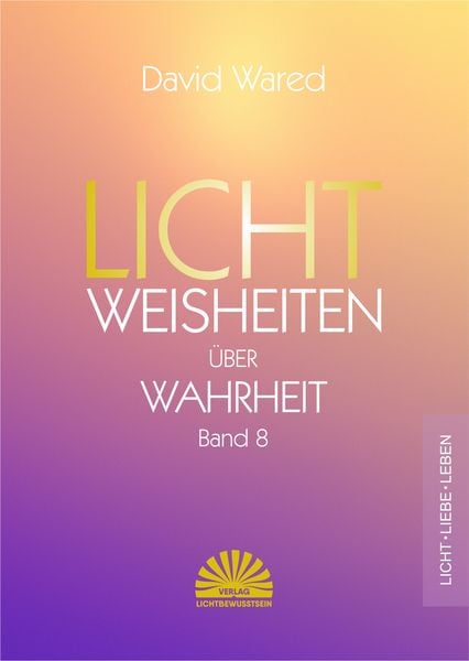 Lichtweisheiten über Wahrheit