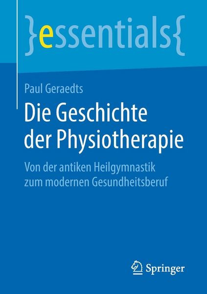 Produktbild: Die Geschichte der Physiotherapie