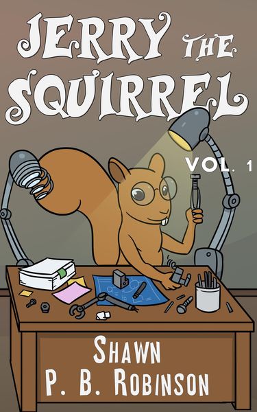 Produktbild: Jerry the Squirrel: Volume One (Arestana Series, #1)