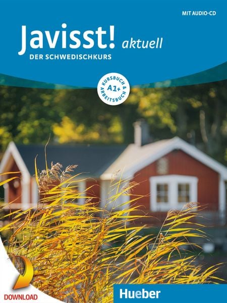 Javisst! aktuell A1+. Kursbuch + Arbeitsbuch + Audio-CD