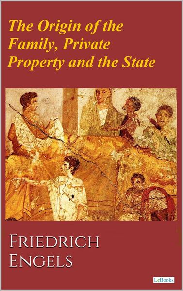 Produktbild: The Origin of the Family, Private Property and the State