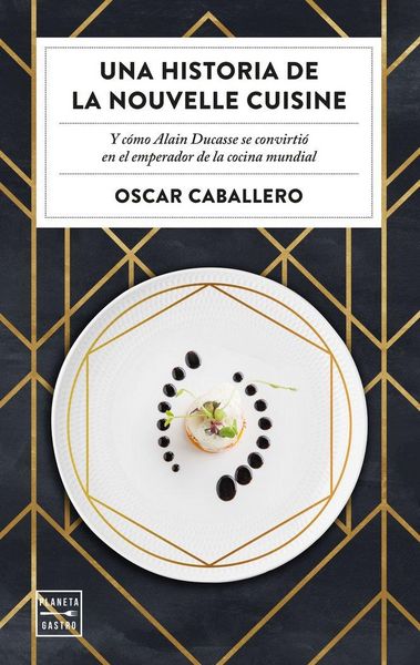 Produktbild: Una historia de la Nouvelle Cuisine