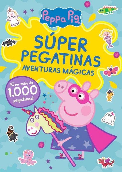 Produktbild: Peppa Pig. Cuaderno de actividades - S&uacute;per pegatinas. Aventuras m&aacute;gicas
