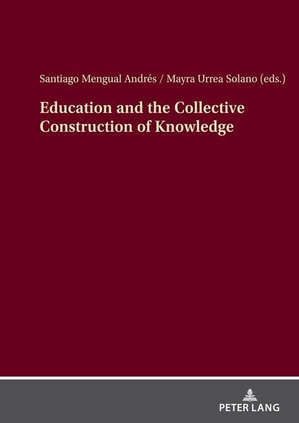 Produktbild: Education and the Collective Construction of Knowledge