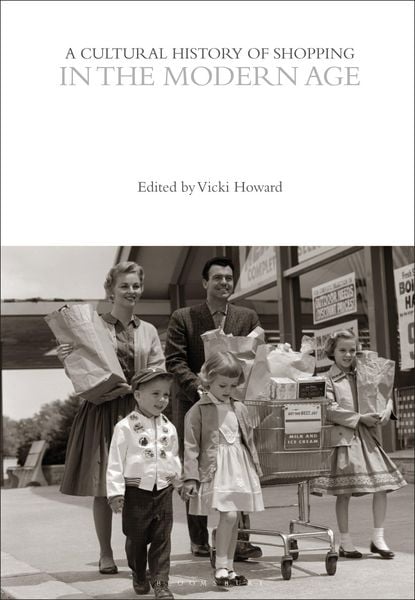 Produktbild: A Cultural History of Shopping in the Modern Age