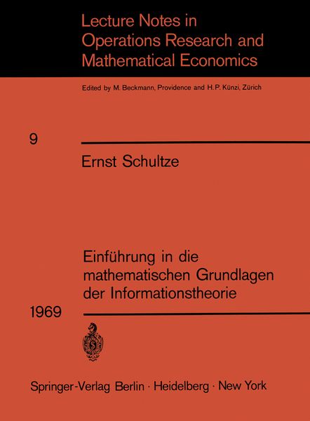 Einführung in die mathematischen Grundlagen der Informationstheorie, Taschenbuch von Ernst Schultze, Springer Berlin, 9783540046332
