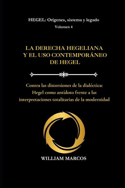 Produktbild: La Derecha Hegeliana Y El Uso Contempor&aacute;neo De Hegel