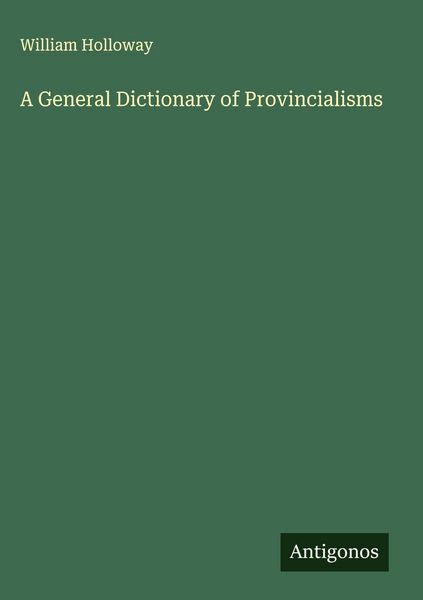 Produktbild: A General Dictionary of Provincialisms
