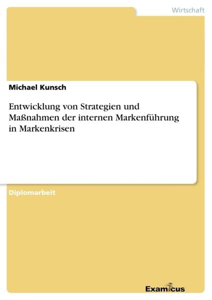 Produktbild: Entwicklung von Strategien und Ma&szlig;nahmen der internen Markenf&uuml;hrung in Markenkrisen