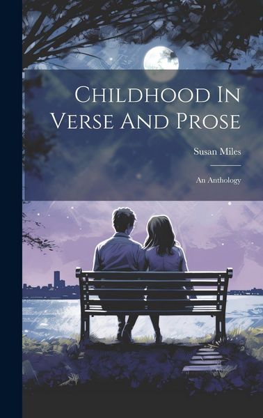 Produktbild: Childhood In Verse And Prose