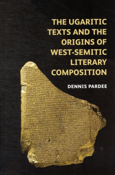 Produktbild: Pardee, D: Ugaritic Texts and the Origins of West-Semitic Li