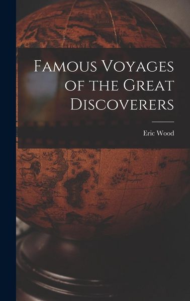 Produktbild: Famous Voyages of the Great Discoverers