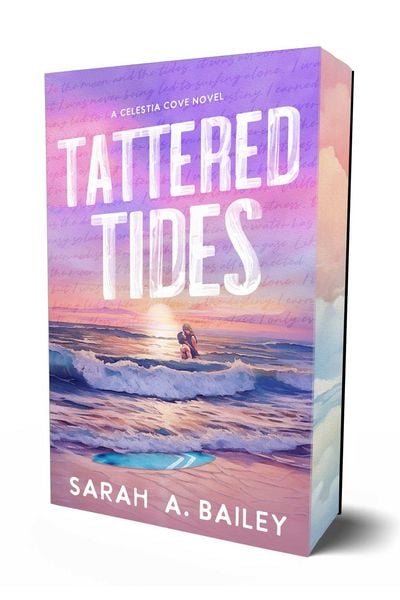 Tattered Tides, Taschenbuch von Sarah A. Bailey, Meredith Wild LLC, 978-1-964264-42-4