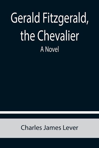Produktbild: Gerald Fitzgerald, the Chevalier