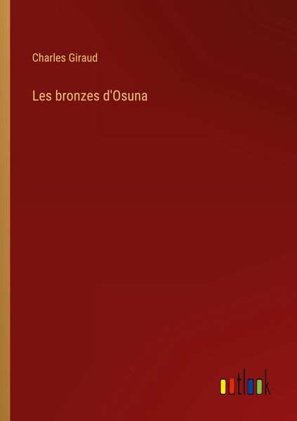 Produktbild: Les bronzes d'Osuna