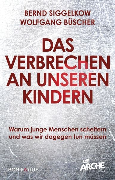 Produktbild: Das Verbrechen an unseren Kindern