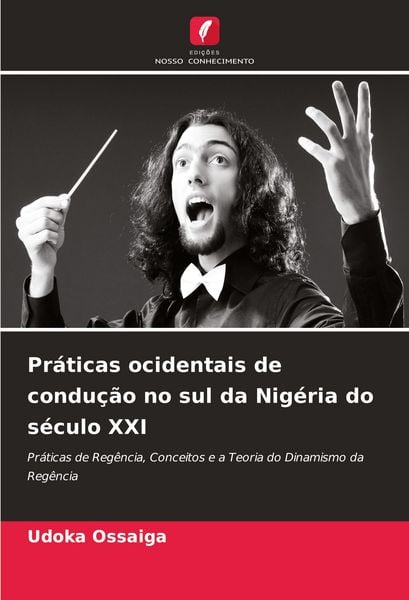 Produktbild: Pr&aacute;ticas ocidentais de condu&ccedil;&atilde;o no sul da Nig&eacute;ria do s&eacute;culo XXI