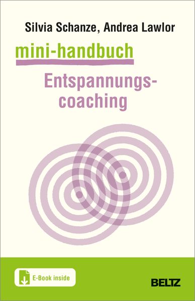 Mini-Handbuch Entspannungscoaching, Set von Silvia Schanze , Andrea Lawlor, Beltz Verlagsgruppe GmbH & Co. KG, 9783407368416