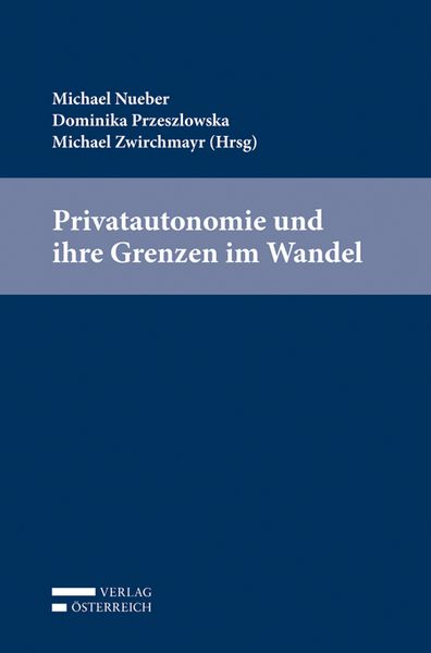 Produktbild: Privatautonomie und ihre Grenzen im Wandel