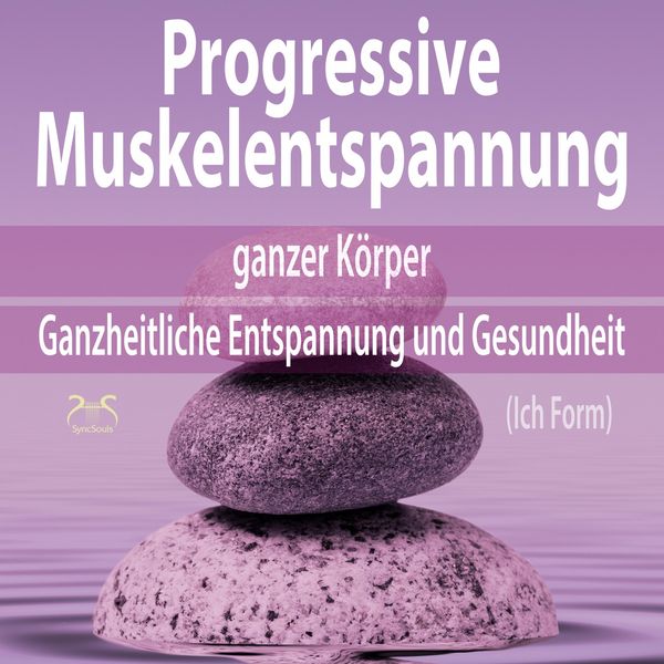 Produktbild: Progressive Muskelentspannung ganzer K&ouml;rper (Ich Form)