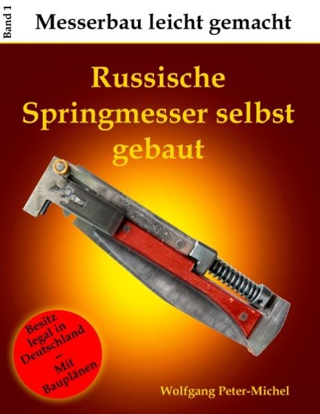 Produktbild: Russische Springmesser selbst gebaut