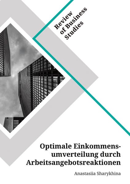Produktbild: Optimale Einkommensumverteilung durch Arbeitsangebotsreaktionen