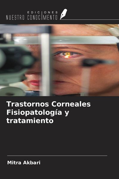 Produktbild: Trastornos Corneales Fisiopatolog&iacute;a y tratamiento