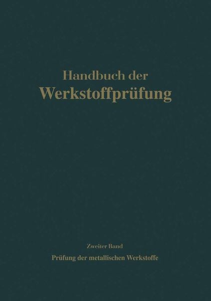 Produktbild: Die Pr&uuml;fung der metallischen Werkstoffe